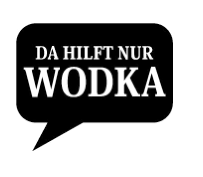 Stempel, 3 cm, da hilft nur Wodka