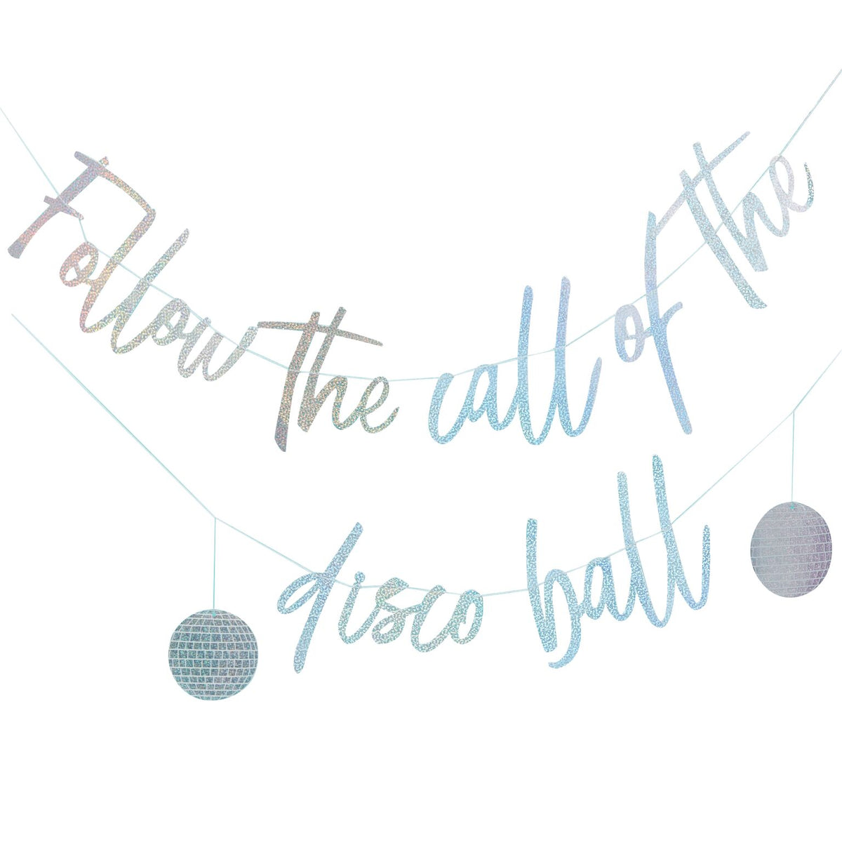 Girlande Follow the Call of the Disco Ball, irisierende Folie